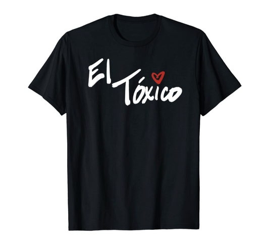 El Toxìco Shirt